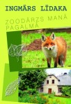 Grāmata- Zoodārzs manā pagalmā